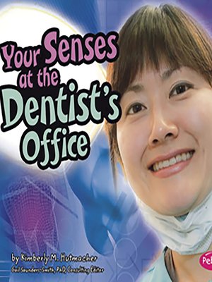 cover image of Your Senses at the Dentist's Office